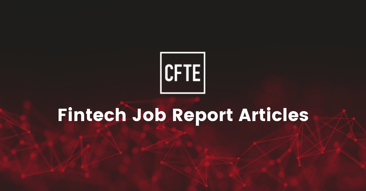 Fintech Job Report Articles Cfte