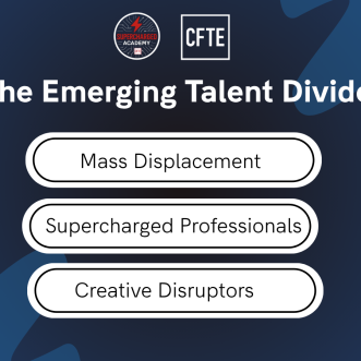 The Emerging Talent Divide: Displaced, Supercharged, or Disruptor?