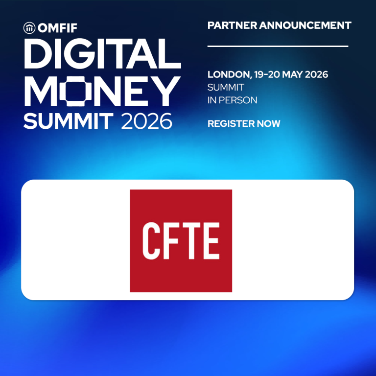 CFTE Joins OMFIF’s Digital Money Summit 2026 as Community Partner